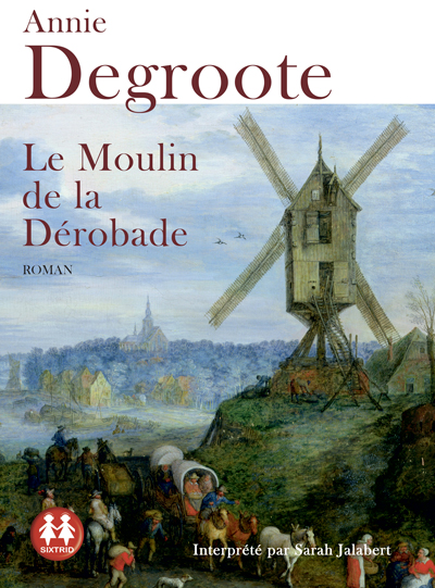 Le Moulin de la dérobade en livre-audio