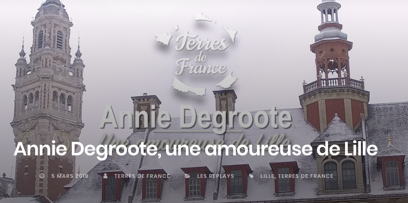 Annie Degroote, une amoureuse de Lille